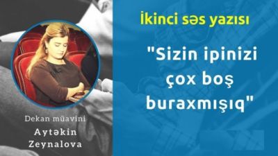 Dekan müavinin tələbələri hədələdi: "Sizin ipinizi çox boş buraxmışıq" - VİDEO