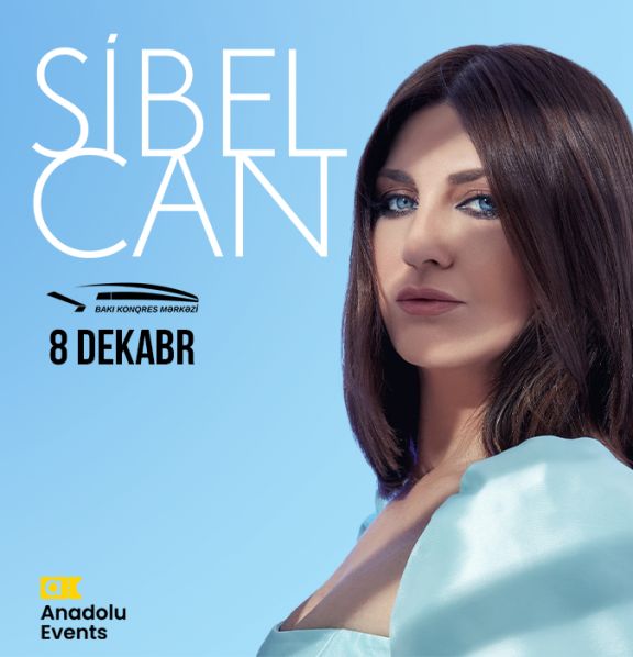 Sibel Can Bakıya gəlir