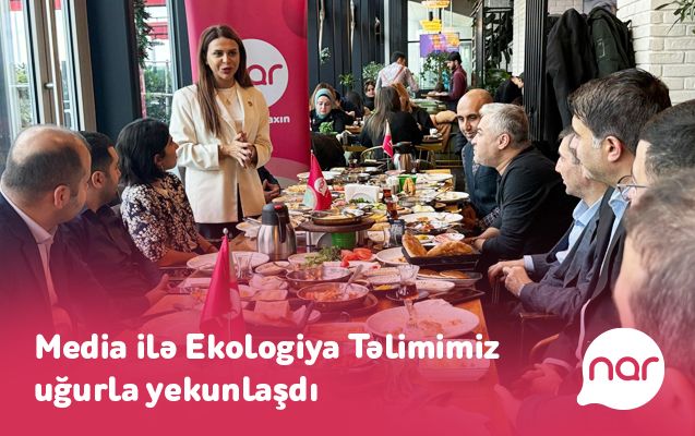 “Nar”ın dəstəyi ilə keçirilən ekologiya təlimi beynəlxalq ekspertlə görüşlə yekunlaşdı