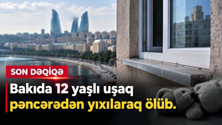 Bakıda 12 yaşlı uşaq faciəli şəkildə öldü